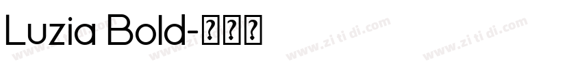 Luzia Bold字体转换 Luzia Bold字体转换